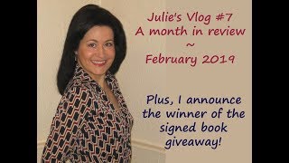 Julie's Vlog #7 - A Month in Review - February 2019 + Giveaway Winner!