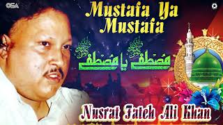 Mustafa Ya Mustafa | Nusrat Fateh Ali Khan | official complete version | OSA Islamic
