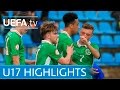 U17 Highlights: Republic of Ireland 2-1 Bosnia & Herzegovina