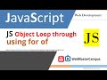 JavaScript Object Loop Through Using For...Of
