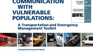 Communication with Vulnerable Populations-A Transportation and Emergency Management Toolkit