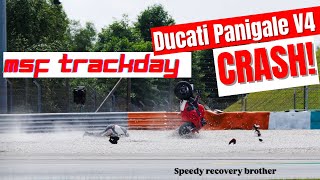 MSF Trackday | Ducati Panigale V4 crash!