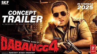 Dabangg 4 | Conceptual Trailer | Salman Khan | Sonakshi | Arbaaz Khan | Prabhu Deva | SKF | 2025