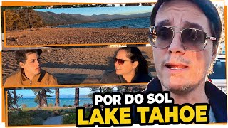 ESSE POR DO SOL É PERFEITO! INICIO DA VIAGEM PELO LAGO TAHOE [Lake Tahoe]