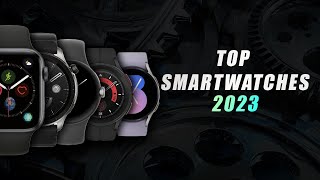 Top 5 SMART Watches of 2023