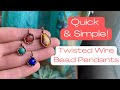 Twisted Wire Bead Pendant - Rope Effect Wire Wrap Tutorial