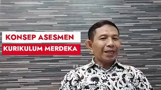 Konsep Asesmen Kurikulum Merdeka