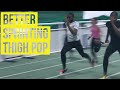 BETTER SPRINTING 2 - Thigh pop