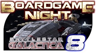 Boardgame Night: BSG - 8. The Jig is Up!