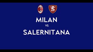 MILAN - SALERNITANA | 2-0 Live Streaming | SERIE A