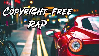 Top 30 Non Copyrighted Rap/Hip-Hop Songs 2021 (Intro, Background, Outro, Montage Music)