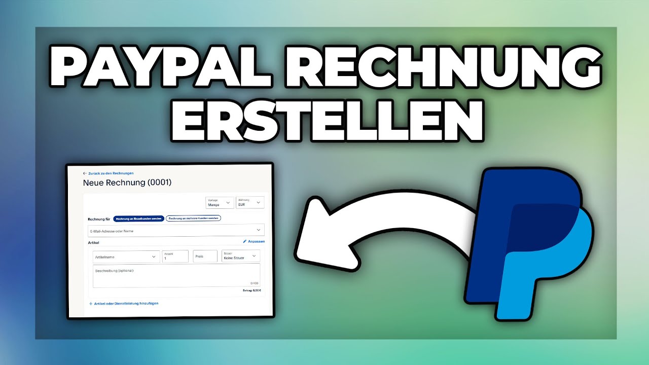 Paypal Rechnung Erstellen