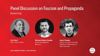 SPLC's panel discussion on fascism and propaganda with author Jason Stanley