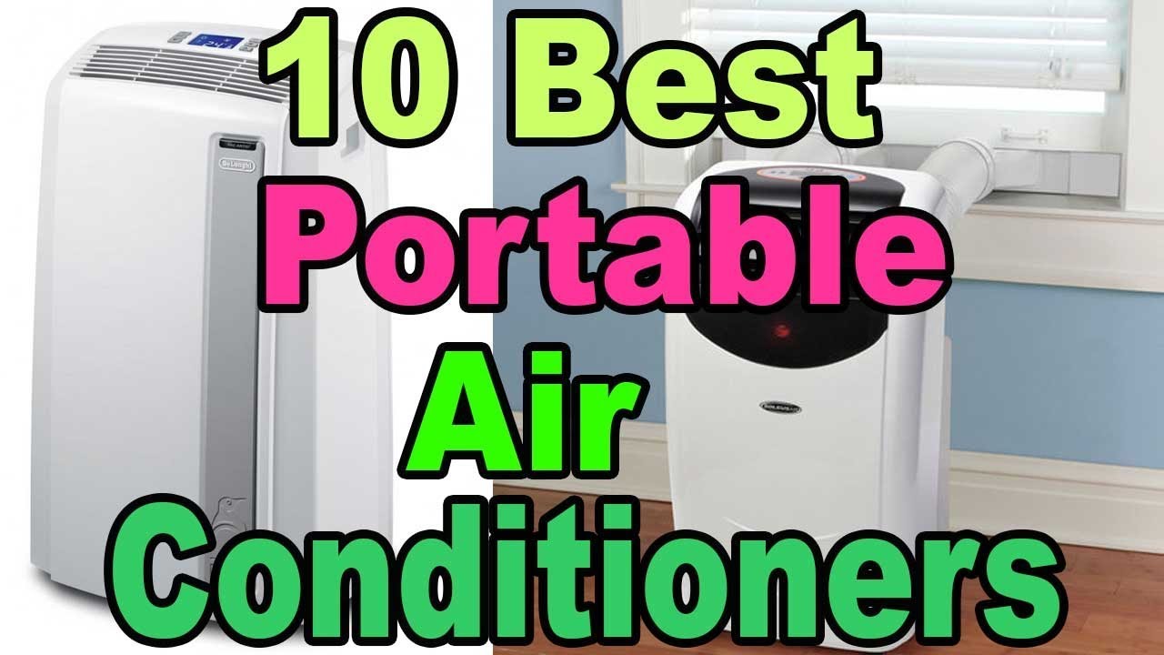 TOP 10 Best Portable Air Conditioners - YouTube