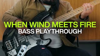 When Wind Meets Fire | Official Bass Playthrough | @elevationworship