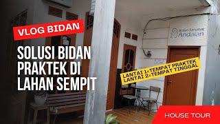 HOUSE TOUR PRAKTEK BIDAN⁉️ LANTAI 1 TEMPAT PRAKTEK BIDAN, LANTAI 2 TEMPAT TINGGAL