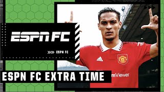 A €100M PRICE TAG for Antony TOO MUCH PRESSURE?! 💰 | ESPN FC Extra Time
