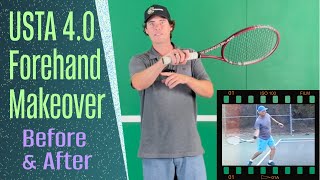 USTA 4.0 Forehand Makeover: Before \u0026 After Transformation