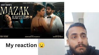 Reaction Mazak Karte Ho (Official Video) Ankit Tiwari I Underrated | Anuraj I Akaisa I @sagarg285