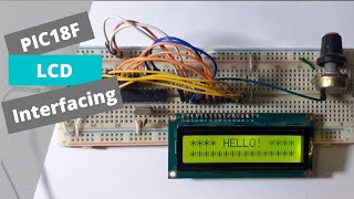 How to interface an LCD with PIC18 Microcontroller