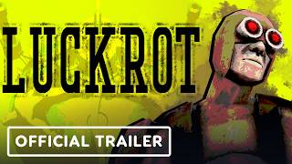 Luckrot - Official Launch Trailer