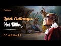 Lord Chaitanya-Not Killing | Srila Prabhupada | CC Adi Lila 7.1