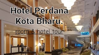 Hotel Perdana Kota Bharu, Room n Hotel Tour...