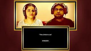 ENIGMA The Child In Us Reaction