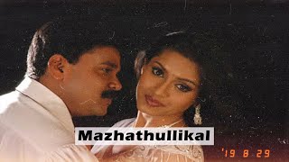 Mazhathullikal (slowed X reverb) | Vettam Movie | Berny Ignatius | M G Sreekumar | Dileep