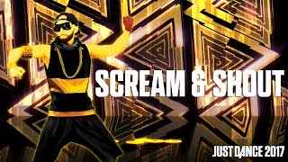 will.i.am Ft. Britney Spears - Scream & Shout | Just Dance 2017 | Alternate Gameplay preview