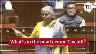 Explained: What's in the new Income Tax Bill?