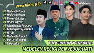 MEDLEY SHOLAWAT - The Custom x Adzando Davema - YA NABIYULLAH | MAHALUL QIYAM | SHOLAWAT VIRAL 2024