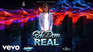 Intence - Seh Dem Real (Official Audio)