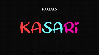 HARBARD - KASARI [ Official Lyrics Video ] prod. @vibyn