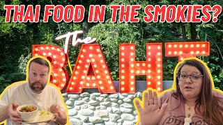 🪙The Baht 🪙 Thai Food in The Smokies???