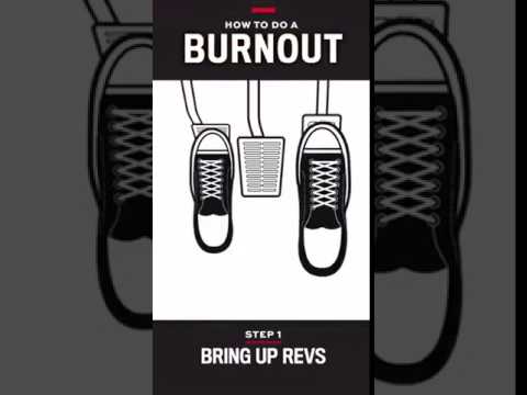 How To Do A Burnout Manual