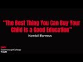 The Best Thing You Can Buy Your Child is Education | Kendall Burrows | TEDxScarborough College Youth
