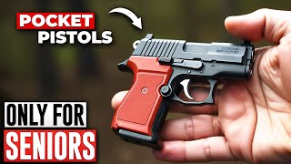 Top 7 Best Pocket Pistols for Seniors Worldwide 2025 – Safe, Simple & Powerful!