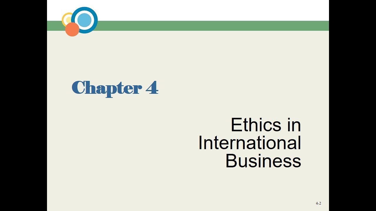 Chapter 4 Ethics In International Business - YouTube