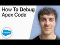 How to Debug Apex Code in Salesforce [2025 Full Guide]