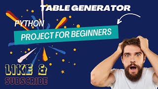 Table Generator in Python || Python Project for Beginners || How to create it || CodeWithMehran