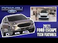 2021 Ford Escape: Top Tech Features!