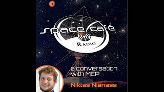 Space Cafè Radio - with Niklas Nienass, MEP