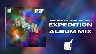 Light New Fires 002 - ODYSSEY (Expedition Album Mix)