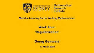 Regularization (Machine Learning): Georg Gottwald