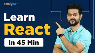 React Tutorial For Beginners | Learn React JS In 45 Minutes | ReactJS Basics | Simplilearn