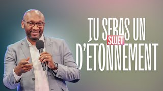 Tu seras un sujet d'étonnement |  Pasteur Omer Kabuya