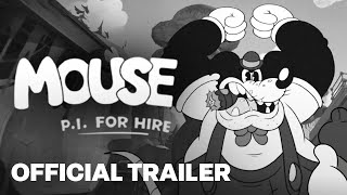 MOUSE: P.I. FOR HIRE Official Trailer