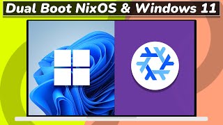 How to Dual Boot NixOS and Windows 11 2023 (NEW)