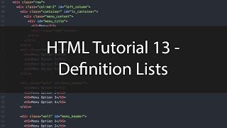 HTML Tutorial 13 - Definition Lists